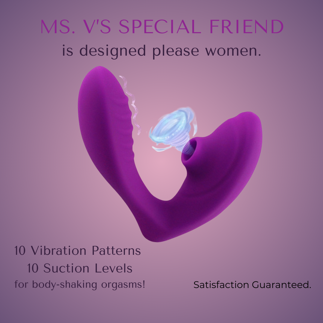 Ms. V's Special Friend - Clit Sucking Vibrator