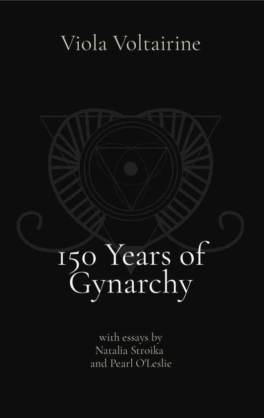 150 Years of Gynarchy (eBook)